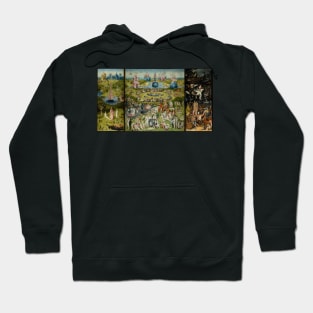 The Garden of Earthly Delights -  Hieronymus Bosch Hoodie
